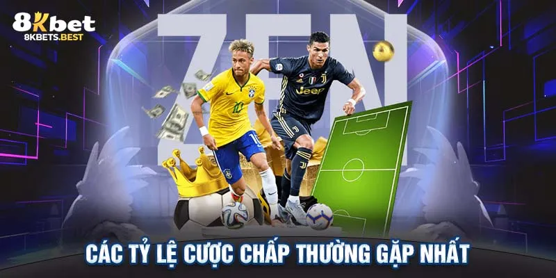 Các tỷ lệ cược chấp thường gặp nhất