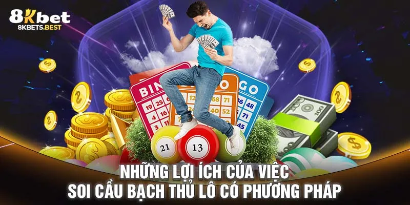 Những lợi ích của việc soi cầu bạch thủ lô có phương pháp